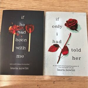 If he had been with me and if only I had told her by Laura Nowlin